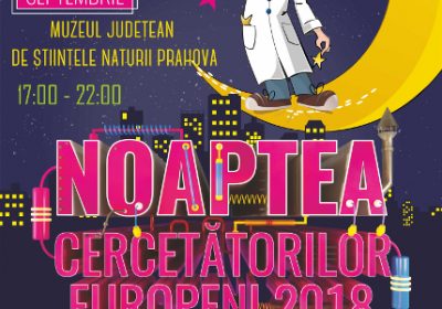 NOAPTEA CERCETĂTORILOR EUROPENI