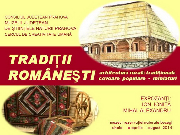 Expozitie „Traditii Romanesti” Sinaia